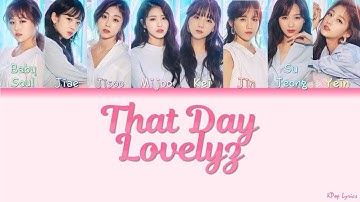Lovelyz (러블리즈) - That Day (그날의 너) (Color Coded Lyrics) [HAN/ROM/ENG]