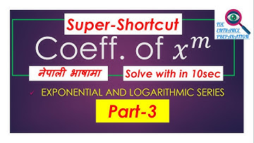 [Nepali] Exponential & Logarithmic series | Part-3 | Super Shortcut | Engineering Entrance