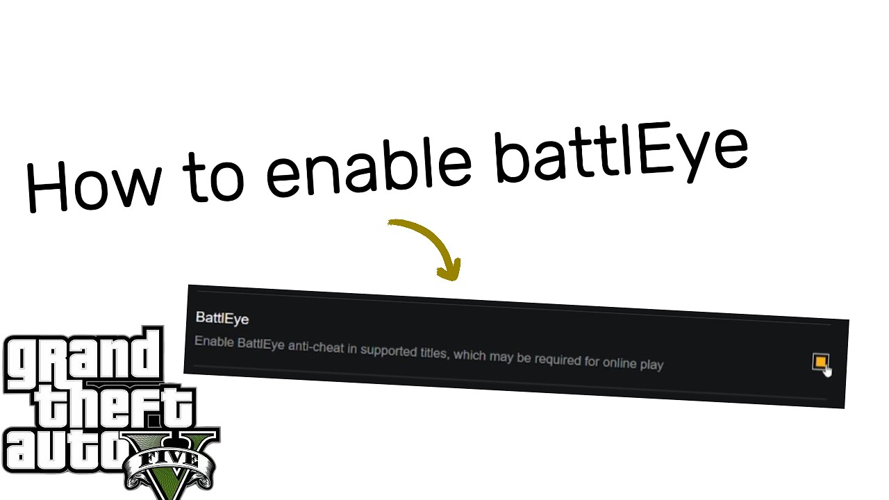 How To Enable BattlEye For GTA 5 YouTube 