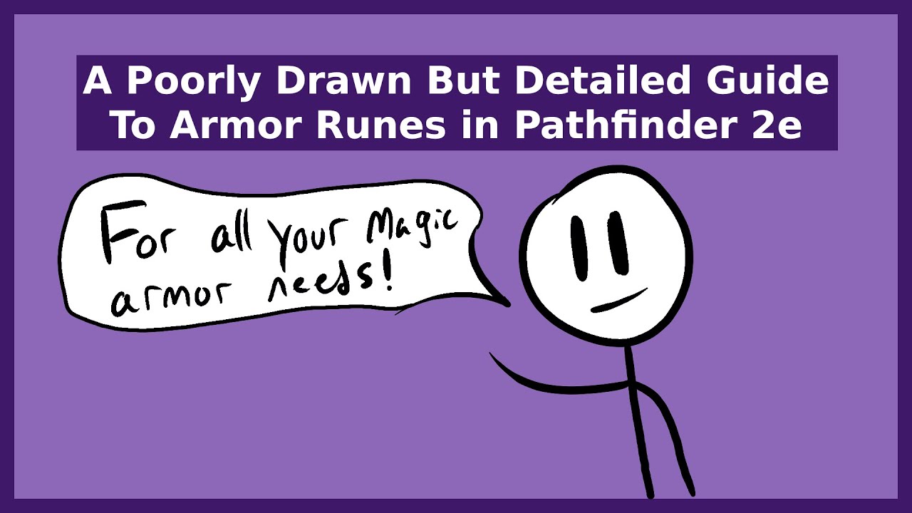A Poorly Drawn But Detailed Guide to Armor Runes in Pathfinder 2e