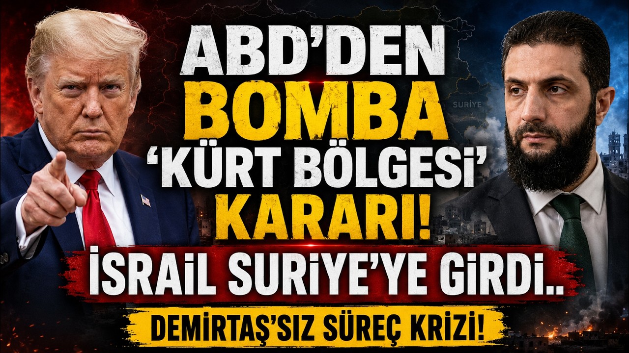 ABD'den Şok 'Kürt Bölgesi' Kararı! İsrail Suriye'ye Girdi.. Şam Alarm'a Geçti..