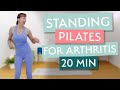 Standing pilates for arthritis  20 minute gentle  warm up and workout