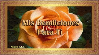 Mis Bendiciones Para Ti