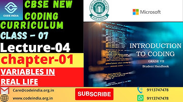 (Chapter-1) CBSE New Coding Curriculum For Grade-7||(Lecture-04) Variables in Real Life (in details)