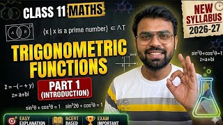 Class 11 Maths Chapter 3 Trigonometric Functions Introduction | NCERT New Syllabus