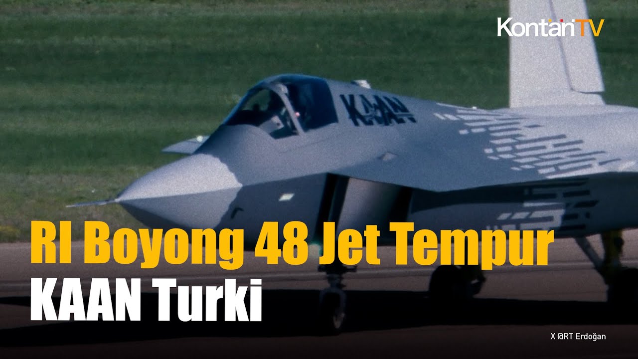 Indonesia Beli 48 Jet Tempur KAAN Buatan Turki, Cek Keunggulannya
