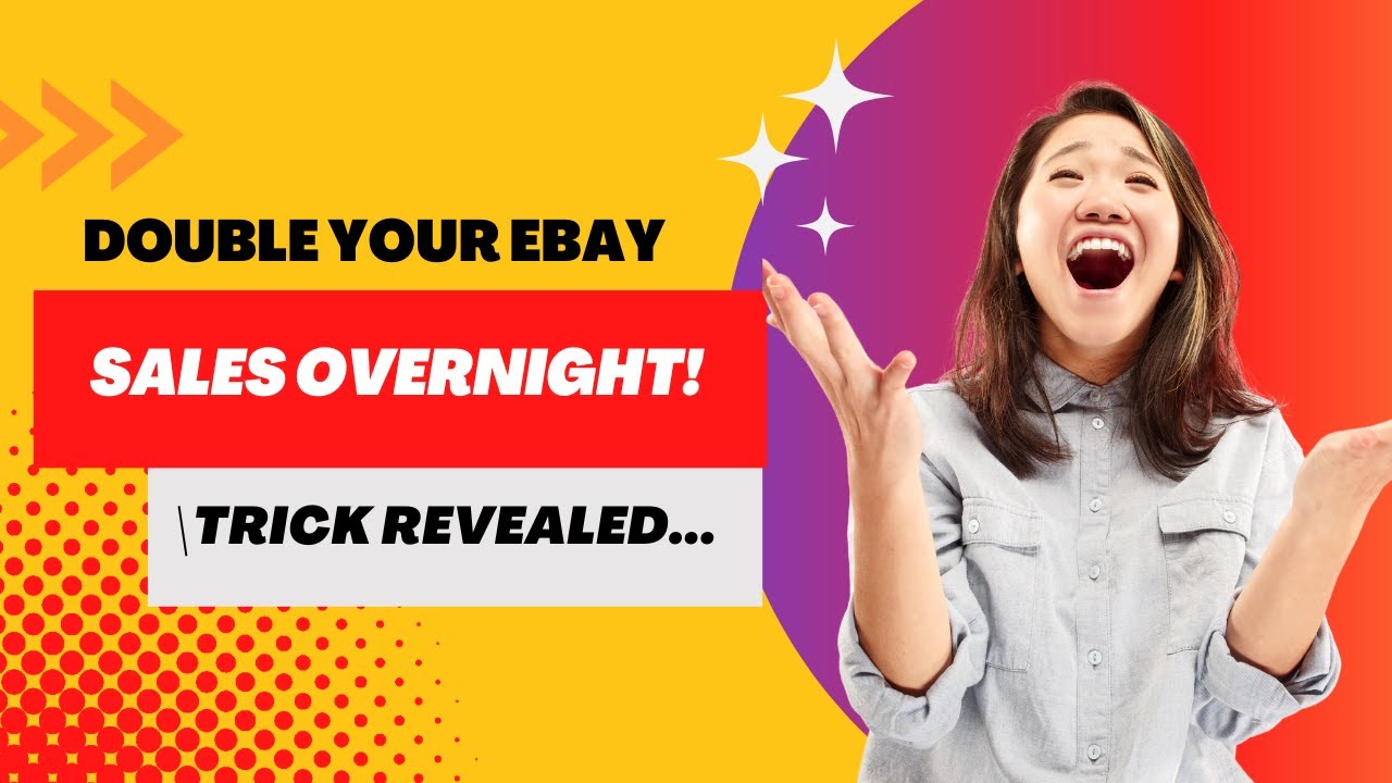 Double Your Ebay Sales Overnight! Unbelievable Trick Revealed... YouTube