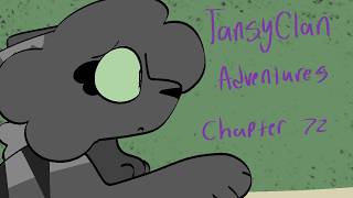TansyClan Adventures: Chapter 72 (Arc 2 Ch 22)