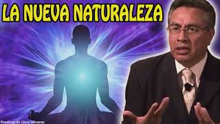 Chuy Olivares Predicas 2023 🔴 La Nueva Naturaleza 🔥 Predicas de Chuy Olivares