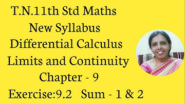 .T.N. 11th  maths  Exercise 9.2  Sum -1 & 2  |  LIMITS & CONTINUITY |