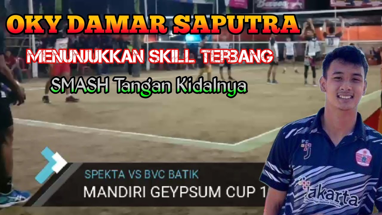 OKY DAMAR SAPUTRA Menunjukkan Skill Terbang Smash Tangan Kidalnya Tarkam Terbaru 2022