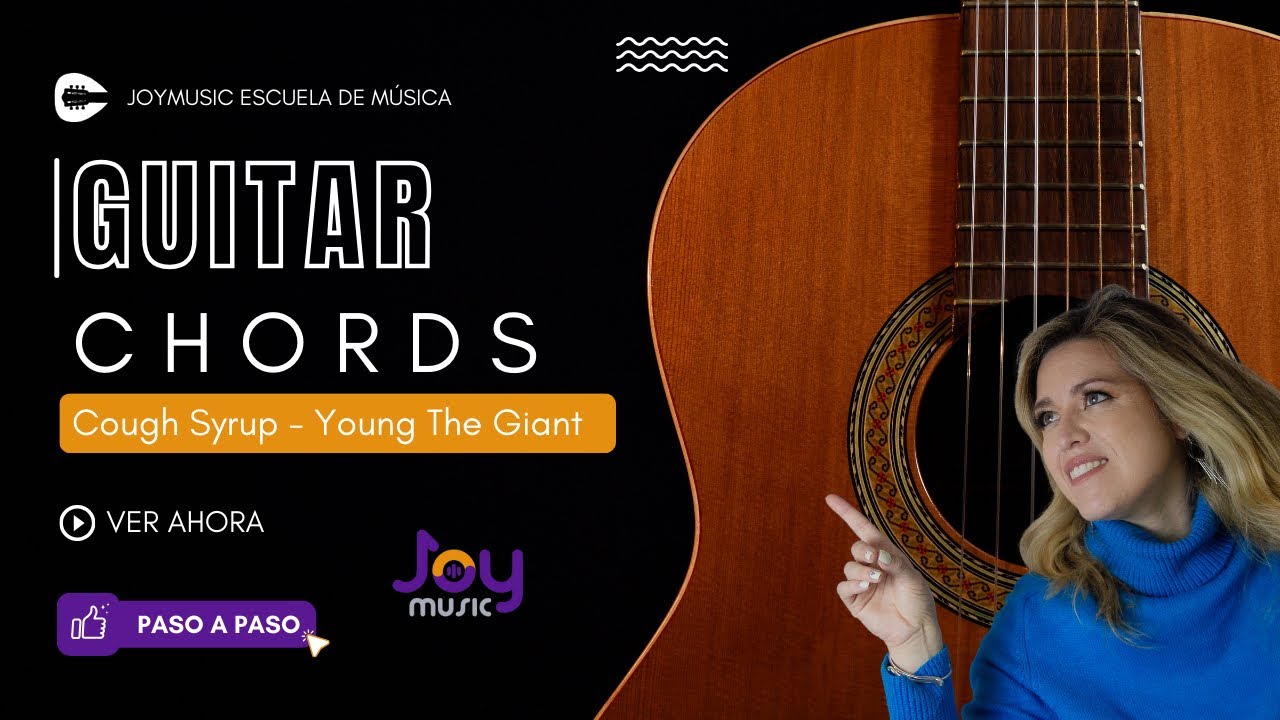 🎼Cough Syrup - Young the Giant / GUITAR CHORDS - YouTube