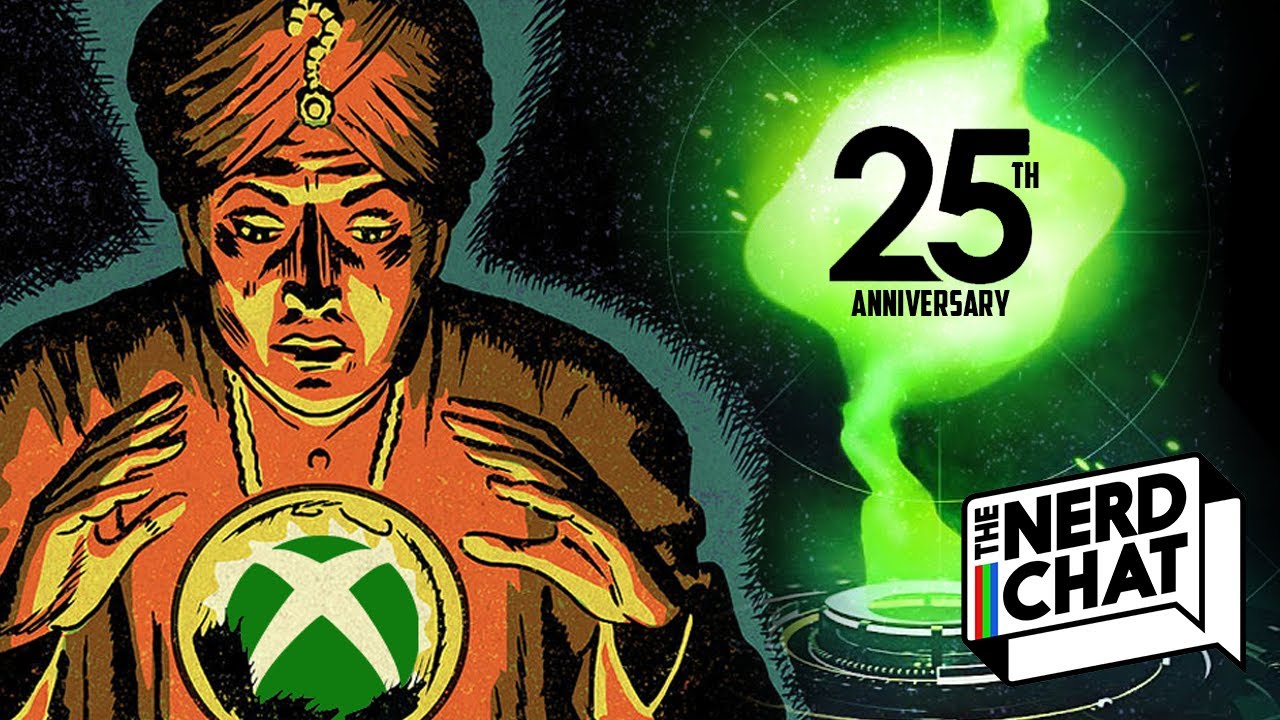 Predicting Xbox’s 25th Anniversary Celebration | The Nerd Chat | Episode 245