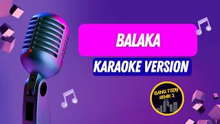 Balaka Karaoke Version