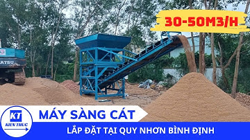 Máy Sàng Cát 30-50 Khối Là Lựa Chọn Tốt Nhất Cho Dự Án Xây Dựng Quy Nhơn Bình Định