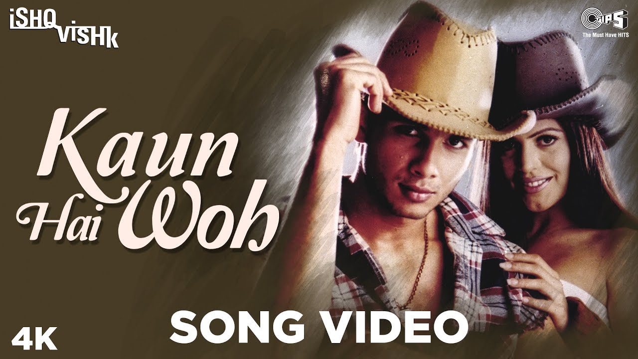 Kaun Hai Woh Song Video   Ishq Vishk  Shahid Kapoor Shenaz Treasury  Alisha Chinai Udit Narayan