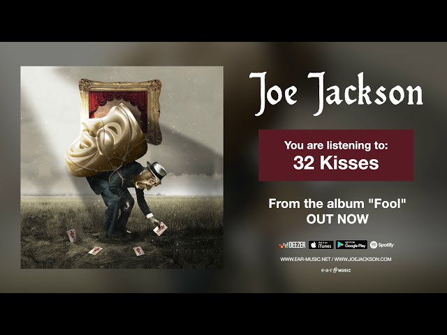 Joe Jackson - 32 Kisses