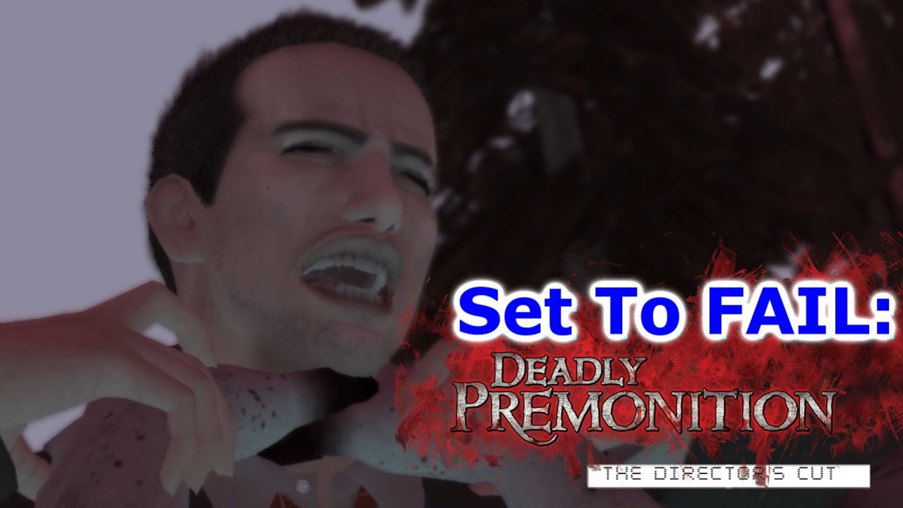 Set To FAIL: Deadly Premonition (PC Version) games people play