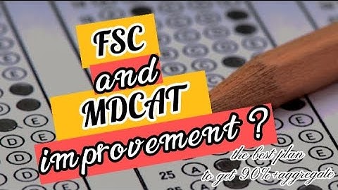 Guide for repeaters,how to improve Fsc and Mdcat?🤔How to get 90%+ aggregate?Specially for repeaters