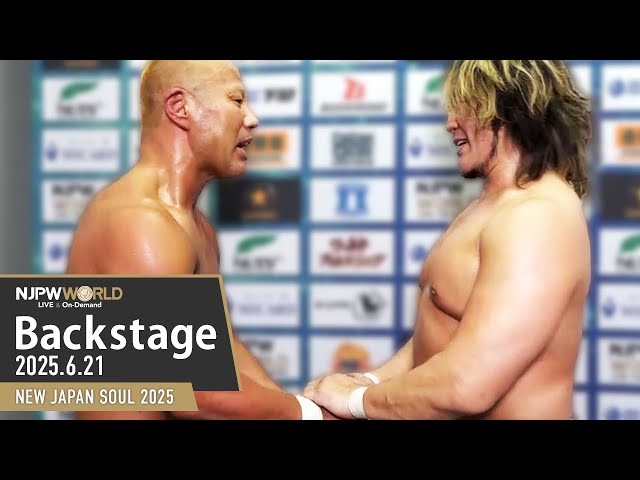 njSOUL 6th match Backstage (with Subtitles) 6/21/25 | NEW JAPAN