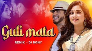 Guli Mata Remix - Dj Bony (promo) | Saad Lamjarred | Shreya Ghosal #gulimata #remix #saadlamjarred