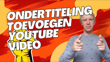 Hoe VOEG je ONDERTITELING TOE aan een YouTube Video (Alle Talen)?