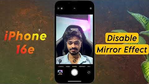 How to Disable Selfie Camera Mirror Effect On iPhone 16e