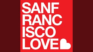 San Francisco Love (Original Mix)