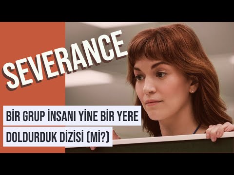 SEVERANCE - Apple TV+ 'dan 2022'nin En İyi Dizilerinden Biri