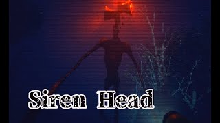 【Siren Head 】Siren Head (サイレンヘッド)が住む森