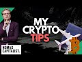My Advice to Crypto Investors