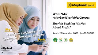 Maybank Syariah For Campus: Shariah Banking It’s Not About Profit?