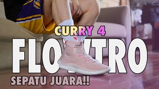 Sepatu Juara Curry - Curry 4 Flowtro Review