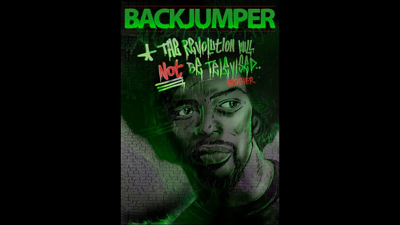 BACKJUMPER - The Revolution Will Not Be Televised (Gil-Scott Heron)