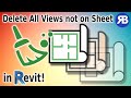 Revit Snippet: Instantly Delete Views Not on Sheets but Keep Parent Views