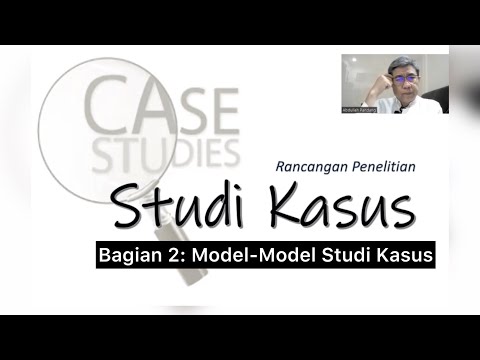 Bagaimana Melaksanakan Penelitian Studi Kasus (Bagian 2)
