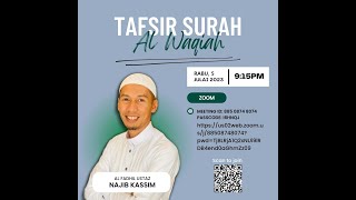 Tafsir Surah Al Waqiah (Siri ke-4) :  Al Fadhil Ustaz Najib Kassim