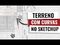 Como Fazer CUVRAS DE NÍVEL Em Terreno No SketchUp