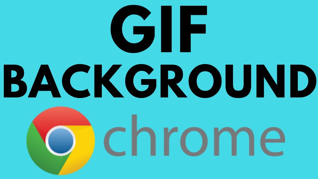 How To Set A Gif Background In Google Chrome Gif Live Background Chrome Youtube