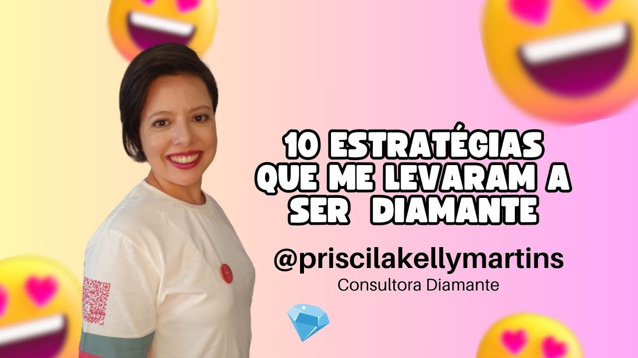 10 ESTRATÉGIAS PARA CRESCER COMO CONSULTORA DA BELEZA NATURA E AVON E SUBIR DE NIVEL SEJA DIAMANTE