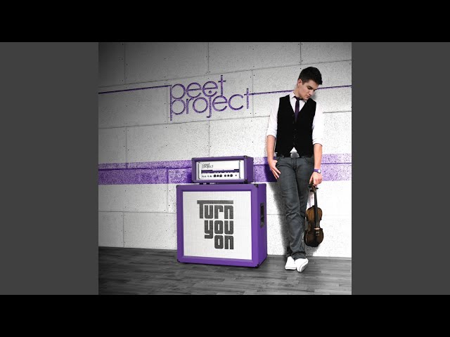 Peet Project - Don't You Worry