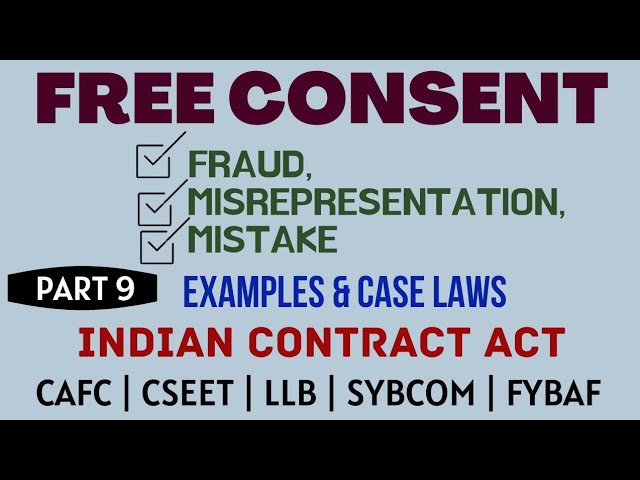 Fraud | Misrepresentation | Mistake | Free Consent | Indian Contract Act | Caselaws | Example class=
