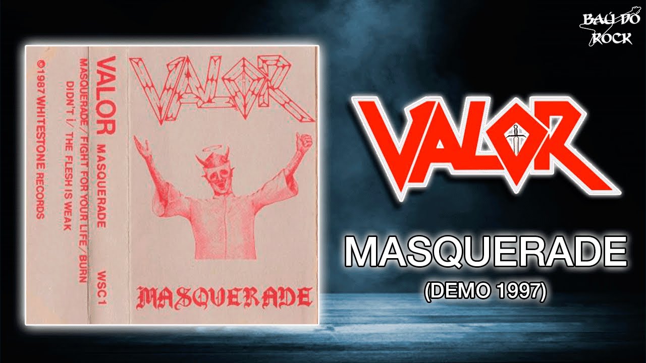 Valor - Masquerade (Demo 1987) adlı videoyu YouTube'da izle Valor - Masquerade (Demo 1987) adlı videoyu YouTube'da izle