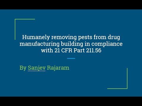 Fda Bug Humane Pest Removal with FDA Compliance - 21 CFR Part 211.56 - GMP ...