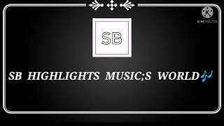 Sb Highlights Musics World New Intro Video