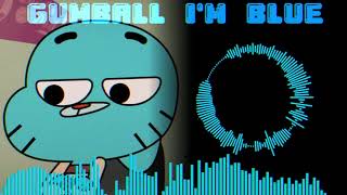 I'm Blue (Da Ba Dee) But it Sung by Gumball Watterson | TAWoG AI Cover