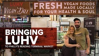 LUHV Vegan Deli at Philadelphia's Reading Terminal