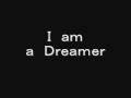 50. I am a Dreamer