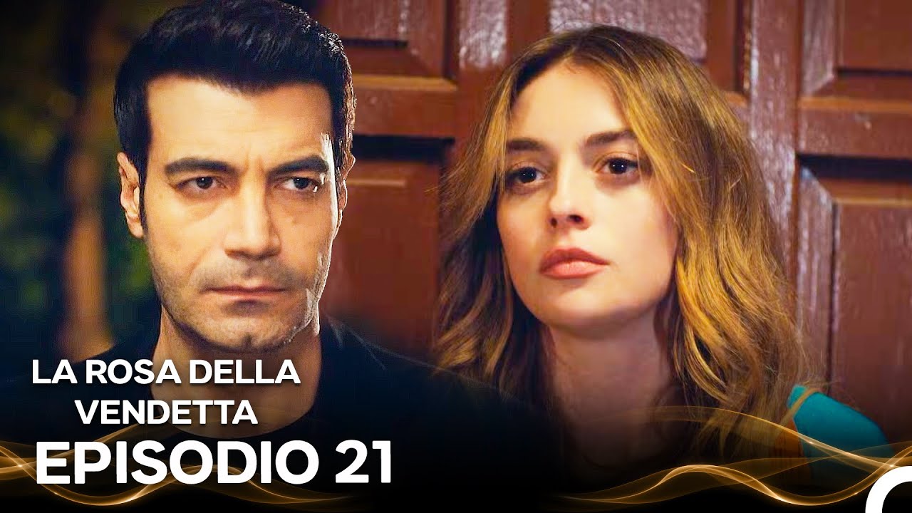 La Rosa Della Vendetta Episodio 21 (Doppiato in Italiano)