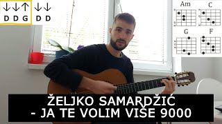 Željko Samardžić - Ja Te Volim Više 9000 Lekcija Za Gitaru Ritam I Akordi
